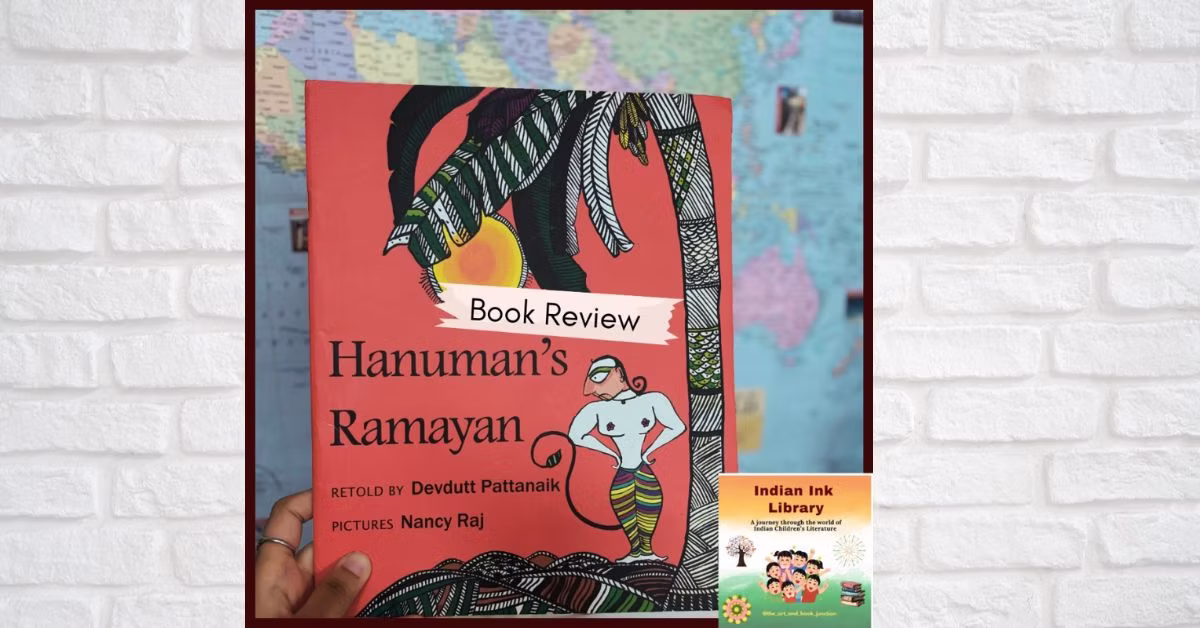 Hanuman’s Ramayan: A Gentle Retelling of  Ramayana